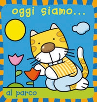 Oggi siamo... al parco - Librerie.coop