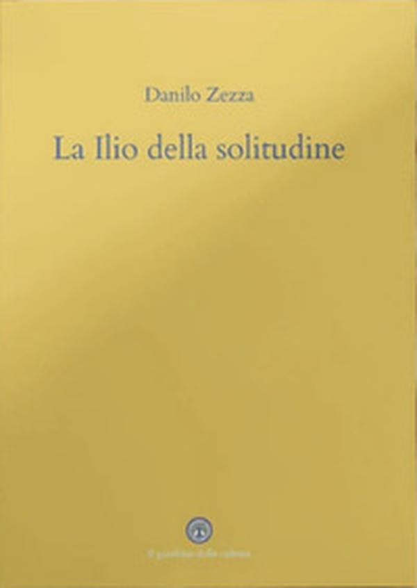 La ilio della solitudine. Lettera a Terenzio - Librerie.coop