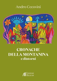Cronache della Montanina e dintorni - Librerie.coop