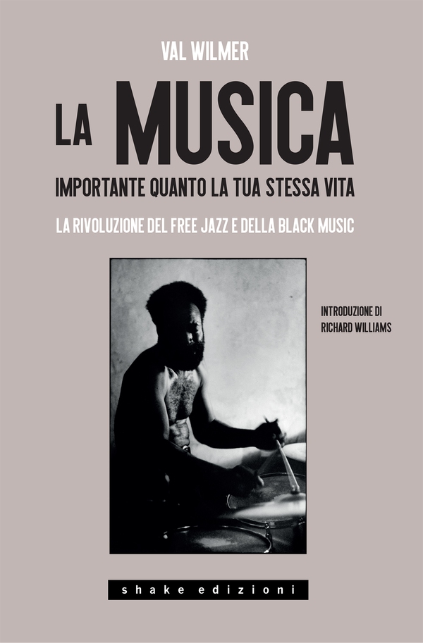 La musica, importante quanto la tua stessa vita. La rivoluzione del Free Jazz e della Black Music - Librerie.coop La musica, importante quanto la tua stessa vita. La rivoluzione del Free Jazz e della Black Music - Librerie.coop