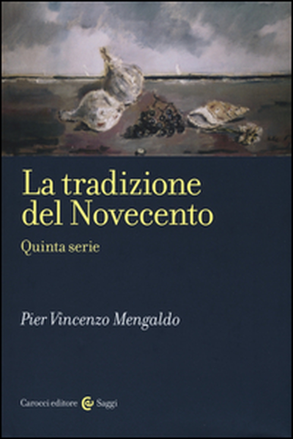 La tradizione del Novecento. Quinta serie - Librerie.coop La tradizione del Novecento. Quinta serie - Librerie.coop