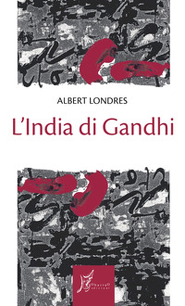 L'India di Gandhi - Librerie.coop L'India di Gandhi - Librerie.coop