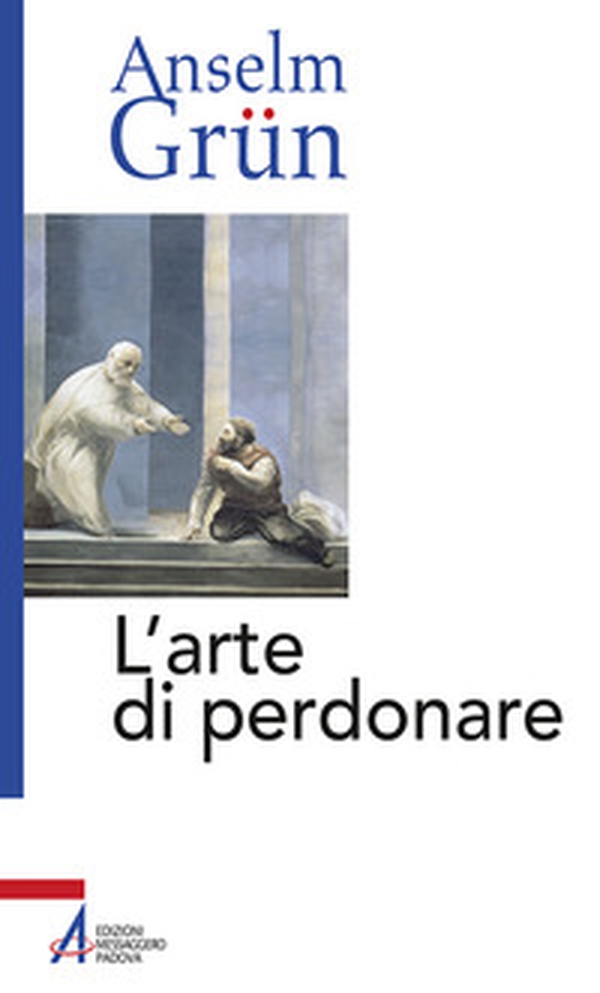 L'arte di perdonare - Librerie.coop L'arte di perdonare - Librerie.coop
