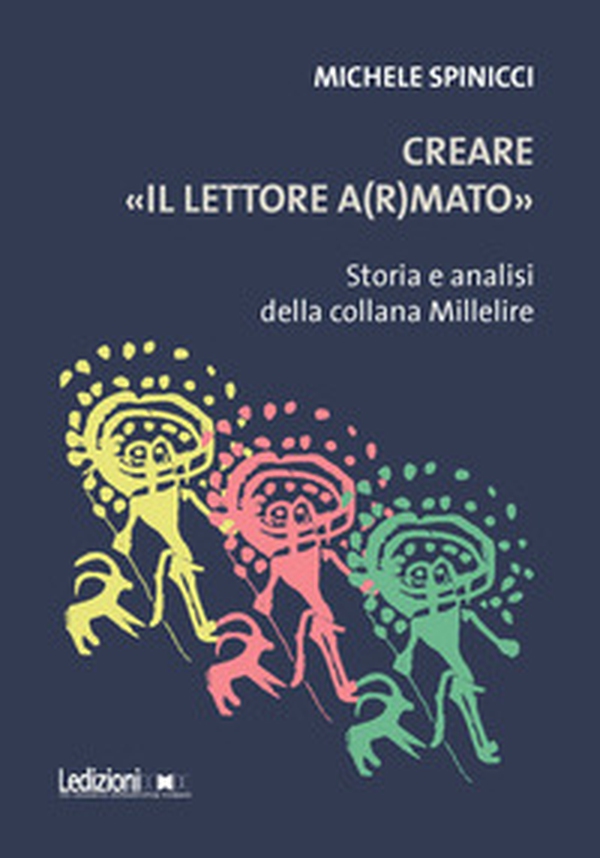Creare «il lettore a(r)mato». Storia e analisi della collana Millelire - Librerie.coop