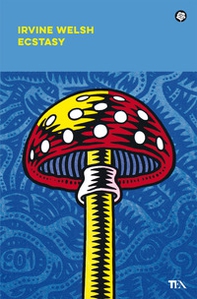 Ecstasy - Librerie.coop Ecstasy - Librerie.coop