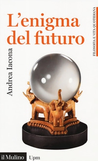 L'enigma del futuro - Librerie.coop