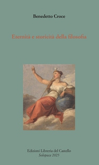 Eternità e storicità della filosofia - Librerie.coop Eternità e storicità della filosofia - Librerie.coop