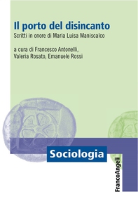 Il porto del disincanto. Scritti in onore di Maria Luisa Maniscalco - Librerie.coop Il porto del disincanto. Scritti in onore di Maria Luisa Maniscalco - Librerie.coop