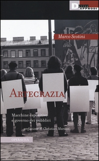 Artecrazia. Macchine espositive e governo dei pubblici - Librerie.coop