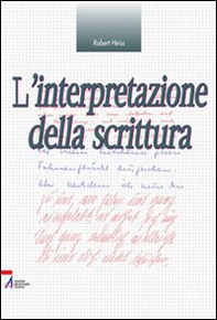 L'interpretazione della scrittura - Librerie.coop