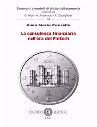 La consulenza finanziaria nell'era del Fintech - Librerie.coop