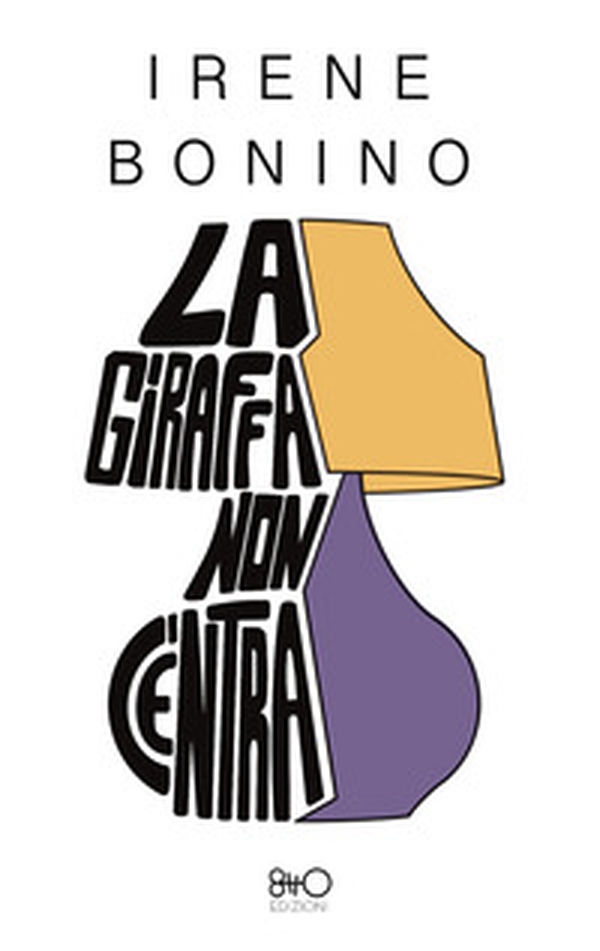 La giraffa non c'entra - Librerie.coop La giraffa non c'entra - Librerie.coop