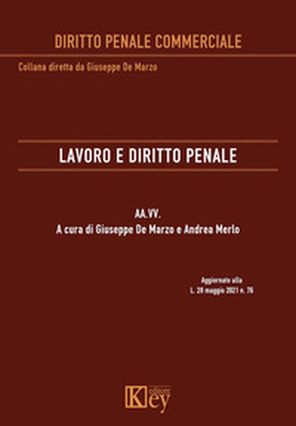 Lavoro e diritto penale - Librerie.coop Lavoro e diritto penale - Librerie.coop
