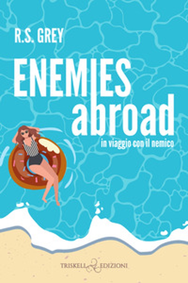 Enemies abroad. In viaggio con il nemico - Librerie.coop Enemies abroad. In viaggio con il nemico - Librerie.coop