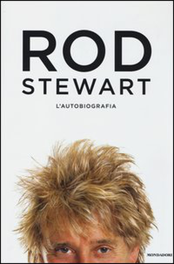 Rod. L'autobiografia - Librerie.coop Rod. L'autobiografia - Librerie.coop