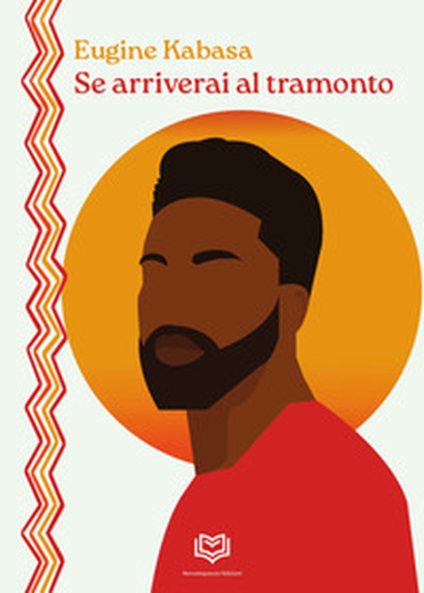 Se arriverai al tramonto - Librerie.coop Se arriverai al tramonto - Librerie.coop