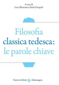 Filosofia classica tedesca: le parole chiave - Librerie.coop