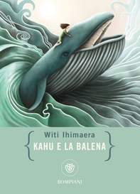 Kahu e la balena - Librerie.coop
