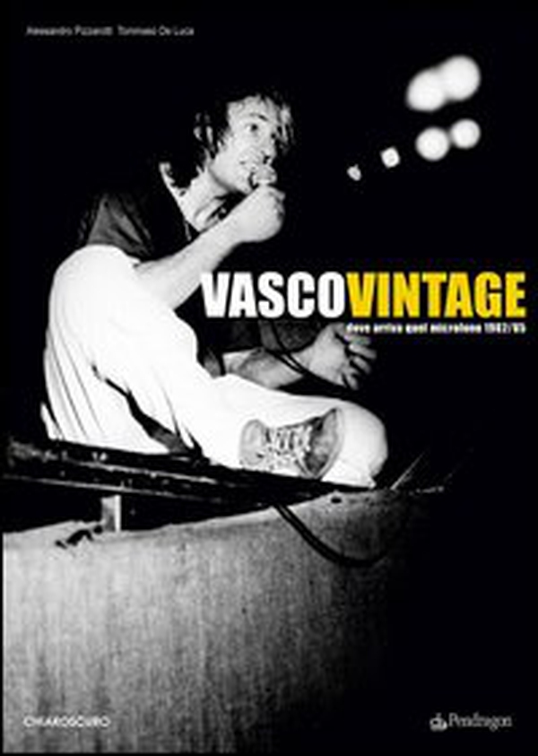 Vasco vintage. Dove arriva quel microfono 1982-85 - Librerie.coop Vasco vintage. Dove arriva quel microfono 1982-85 - Librerie.coop