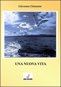 Una nuova vita - Librerie.coop Una nuova vita - Librerie.coop