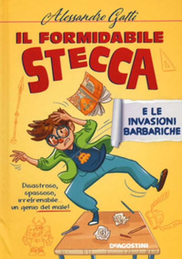 Il formidabile Stecca e le invasioni barbariche - Librerie.coop Il formidabile Stecca e le invasioni barbariche - Librerie.coop