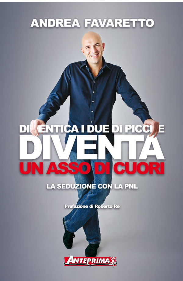 Dimentica i Due di Picche Diventa un Asso di Cuori - Librerie.coop Dimentica i Due di Picche Diventa un Asso di Cuori - Librerie.coop