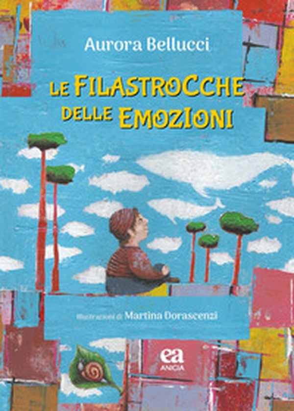 Le filastrocche delle emozioni - Librerie.coop