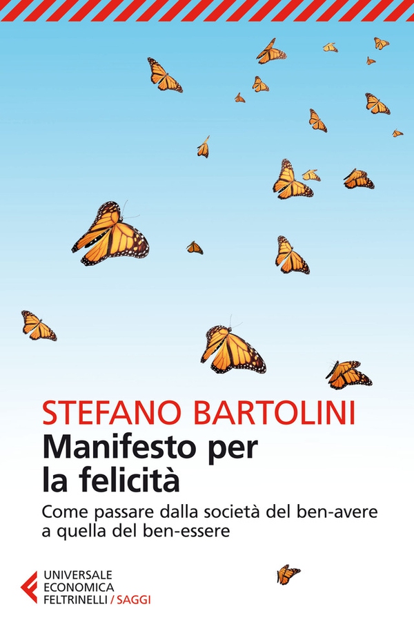 Manifesto per la felicità - Librerie.coop Manifesto per la felicità - Librerie.coop