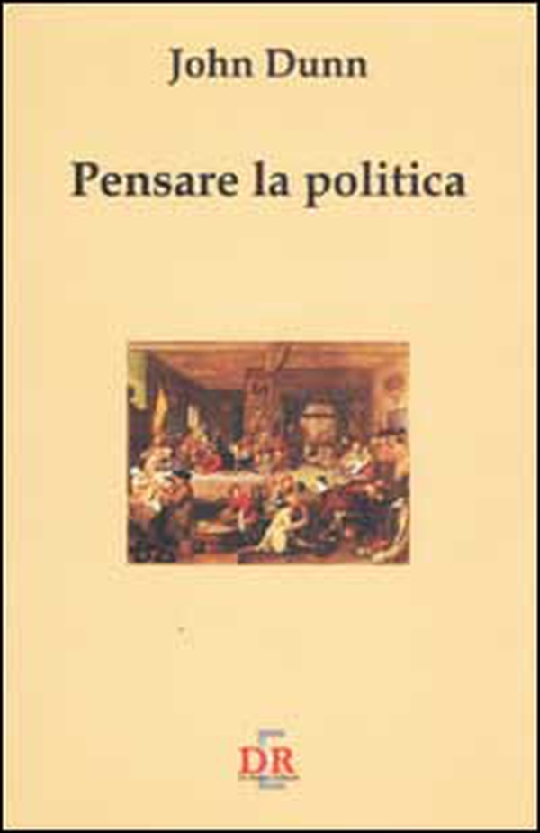 Pensare la politica - Librerie.coop Pensare la politica - Librerie.coop