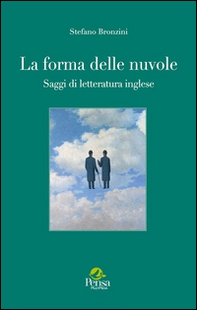 La forma delle nuvole. Saggi di letteratura inglese - Librerie.coop