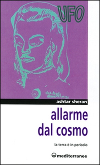 Allarme dal cosmo. La terra è in pericolo - Librerie.coop