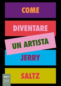 Come diventare un artista - Librerie.coop Come diventare un artista - Librerie.coop