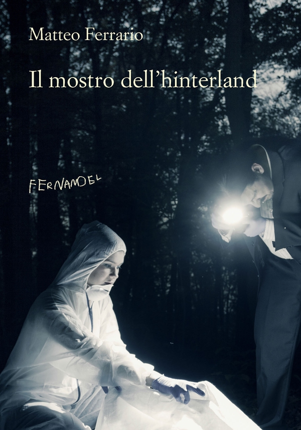 Il mostro dell'hinterland - Librerie.coop Il mostro dell'hinterland - Librerie.coop