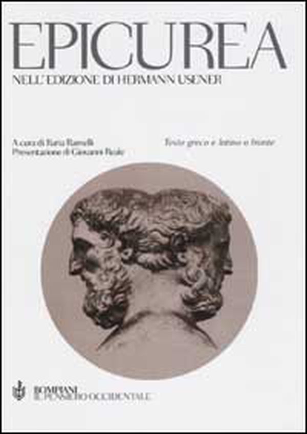 Epicurea, nell'edizione di Hermann Usener. Testo greco e latino a fronte - Librerie.coop Epicurea, nell'edizione di Hermann Usener. Testo greco e latino a fronte - Librerie.coop