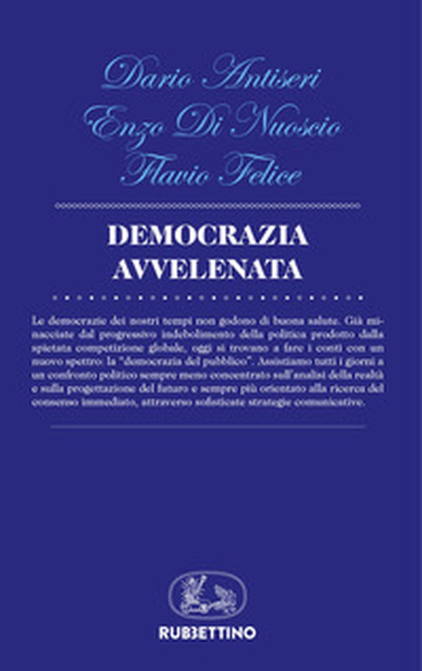 Democrazia avvelenata - Librerie.coop Democrazia avvelenata - Librerie.coop