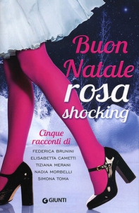 Buon Natale rosa shocking - Librerie.coop Buon Natale rosa shocking - Librerie.coop