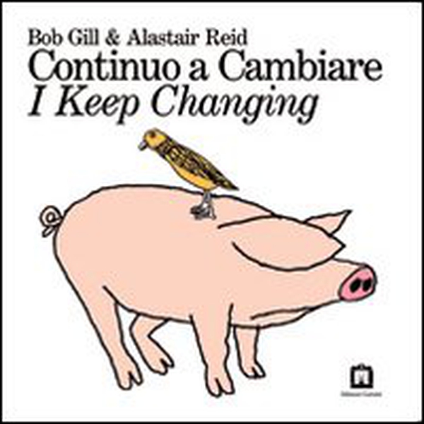 Continuo a cambiare-I keep changing - Librerie.coop Continuo a cambiare-I keep changing - Librerie.coop