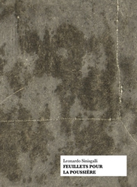 Feuillets pour la poussière - Librerie.coop Feuillets pour la poussière - Librerie.coop