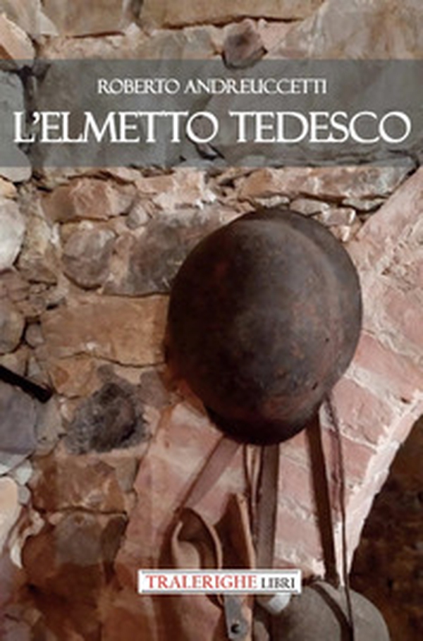 L'elmetto tedesco - Librerie.coop L'elmetto tedesco - Librerie.coop