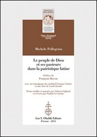 Le peuple de Dieu et ses pasteurs dans la patristique latine. Ediz. italiana, francese e inglese - Librerie.coop