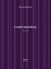 Campi material - Vol. 1 - Librerie.coop Campi material - Vol. 1 - Librerie.coop
