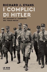 I complici di Hitler - Librerie.coop