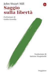 Saggio sulla libertà - Librerie.coop