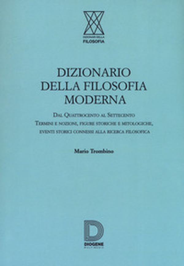 Dizionario della filosofia moderna - Librerie.coop Dizionario della filosofia moderna - Librerie.coop