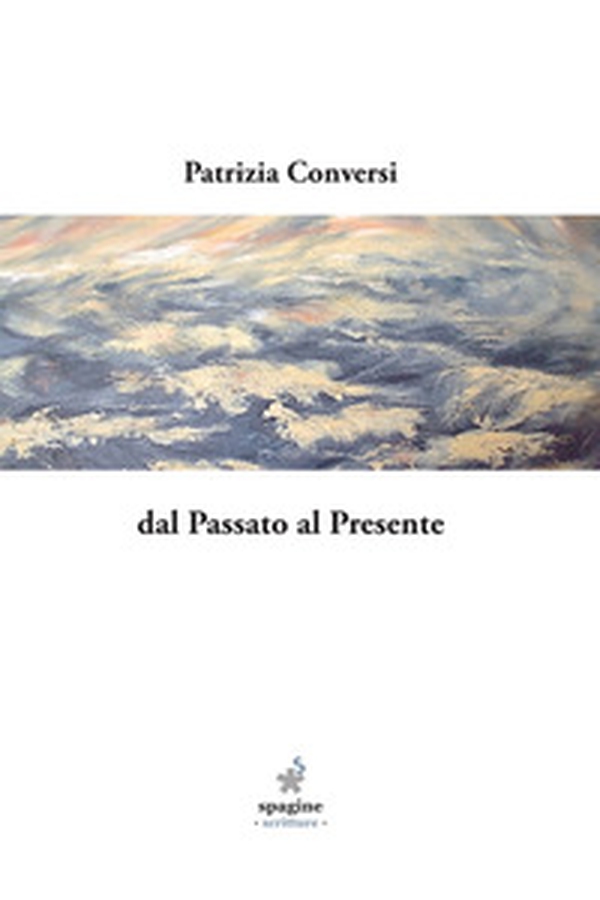 Dal passato al presente - Librerie.coop Dal passato al presente - Librerie.coop