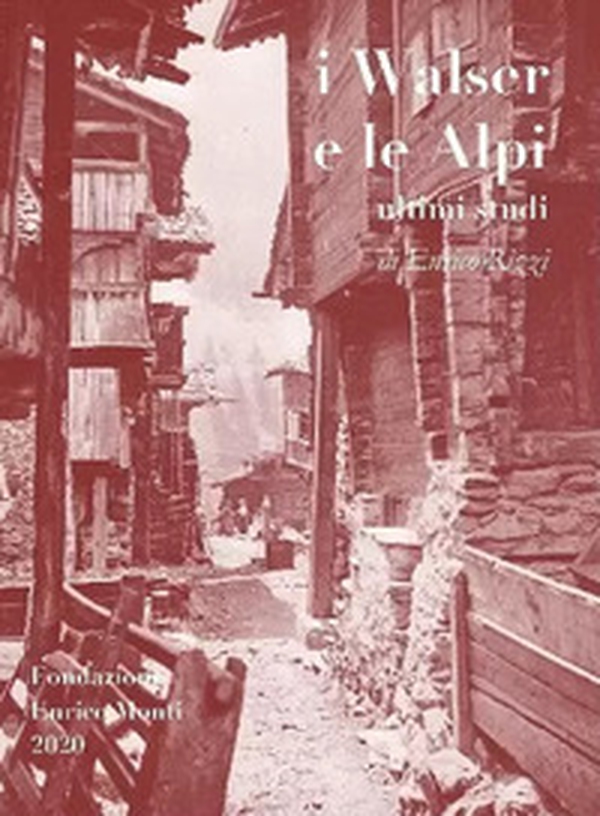 I Walser e le Alpi - Librerie.coop I Walser e le Alpi - Librerie.coop