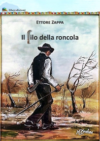 Il filo della roncola - Librerie.coop