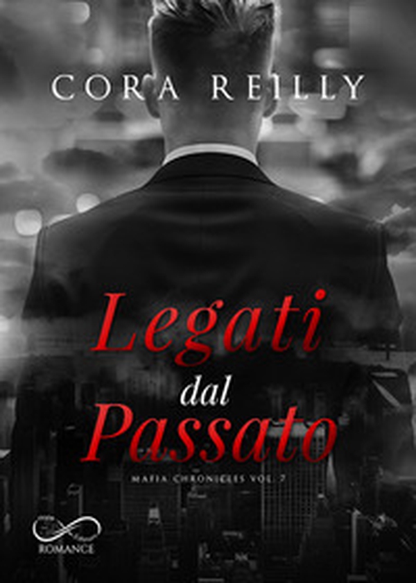 Legati dal passato. Mafia chronicles - Vol. 7 - Librerie.coop