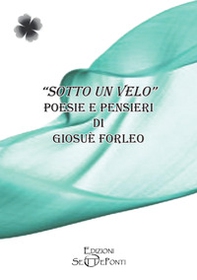 Sotto un velo. Poesie e pensieri - Librerie.coop