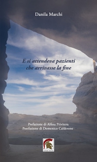 E si attendeva pazienti che arrivasse la fine - Librerie.coop